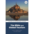 The Bible and Global Tourism - Paperback