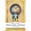 Wheels, Clocks, and Rockets - Paperback