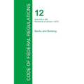 Code of Federal Regulations Title 12, Volume 6, January 1, 2015