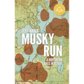 Musky Run: A Northern Lakes Mystery - Paperback
