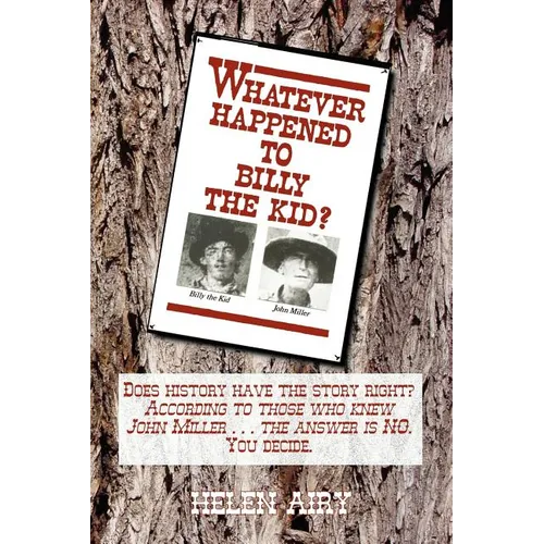 Whatever Happened to Billy the Kid? - Paperback