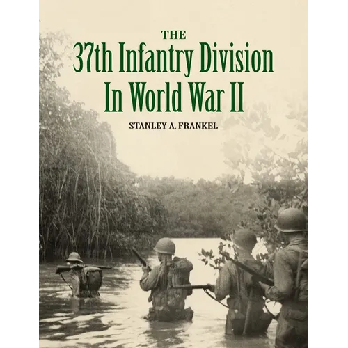The 37th Infantry Division in World War II - Paperback