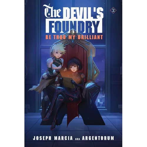 Be Thou My Brilliant: An Isekai LitRPG - Paperback
