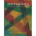 Pentatonics - Theory and Practice - Paperback