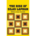 The Rise of Silas Lapham - Hardcover