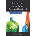 Pansexual handbook: Pansexual handbook - Paperback