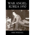 War Angel: Korea 1950 - Paperback