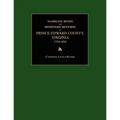 Marriage Bonds and Ministers' Returns of Prince Edward County, Virginia 1754-1810