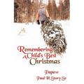 Remembering A Child's Best Christmas - Paperback