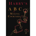 Harry's ABC of Mixing Cocktails - Paperback