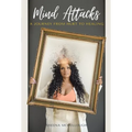 Mind Attacks: A Journey From Hurt To Healing - Hardcover