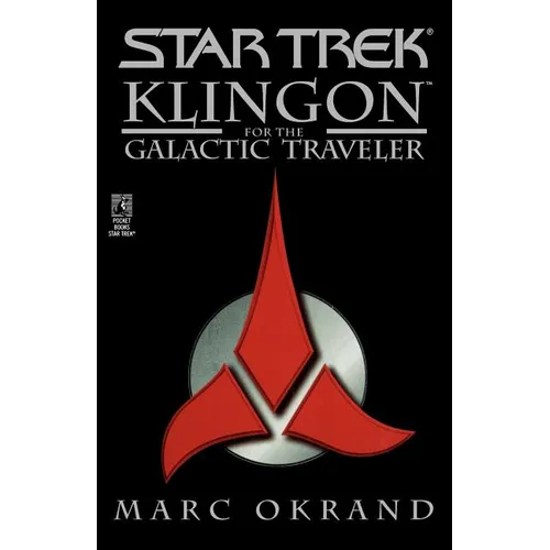 Klingon for the Galactic Traveler - Paperback