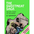 The Sweetmeat Saga - Paperback