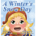 A Winter's Snow Day - Hardcover