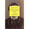 When I Think of My Missing Head - Paperback