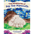 The Adventures of Pep the Mammoth - Paperback