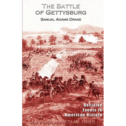 The Battle of Gettysburg 1863