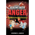 Dealing with Anger from a Natural and Spiritual Perspective - Paperback