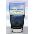 Half Full, Half Empty, or Just a Glass of Unpredictable Life - Paperback