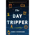 The Day Tripper - Hardcover