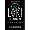Loki of Midgard: The Taming of the Trickster - Paperback