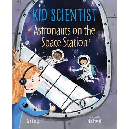 Astronauts on the Space Station - Hardcover