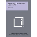 A History Of Ancient Mexico, V1: 1547-1577 - Paperback