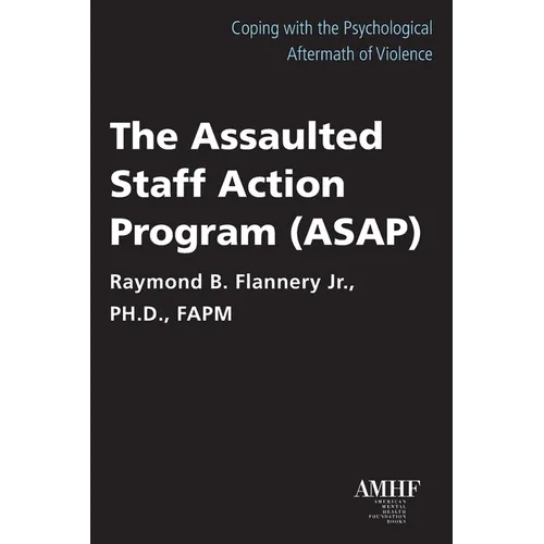 The Assaulted Staff Action Program (Asap) - Paperback