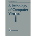 A Pathology of Computer Viruses - Paperback
