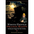 White-Tipped Orange Masts: The Gloucester Dragger Fleet That Is No More