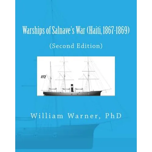 Warships of Salnave's War (Haiti, 1867-1869)