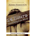 24 Hours That Changed the World, Expanded Paperback Edition - Paperback