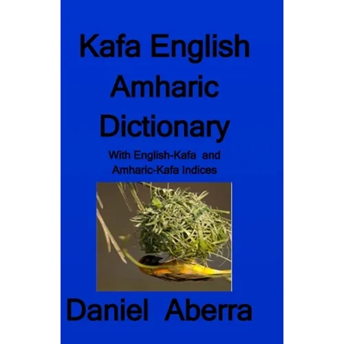 Kafa English Amharic Dictionary - Paperback
