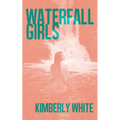 Waterfall Girls - Paperback