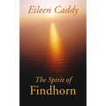 The Spirit of Findhorn - Paperback