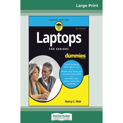 Laptops For Seniors For Dummies, 5th Edition (16pt Large Print Edition) - Paperback