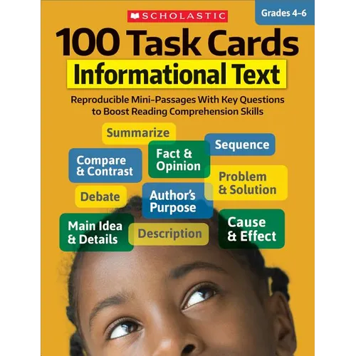 100 Task Cards: Informational Text: Reproducible Mini-Passages with Key Questions to Boost Reading Comprehension Skills - Paperback
