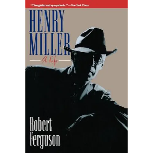 Henry Miller: A Life - Paperback