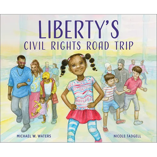 Liberty's Civil Rights Road Trip - Hardcover