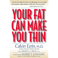 Your Fat Can Make You Thin - Paperback