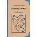 Hunting Static - Paperback