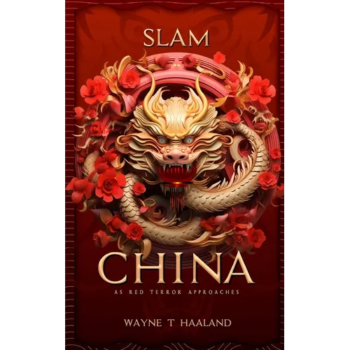 Slam China: As Red Terror Approaches - Paperback