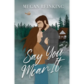 Say You Mean It - Paperback
