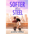 Softer Than Steel - Paperback
