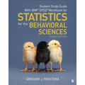 Student Study Guide With IBM(R) SPSS(R) Workbook for Statistics for the Behavioral Sciences - Paperback
