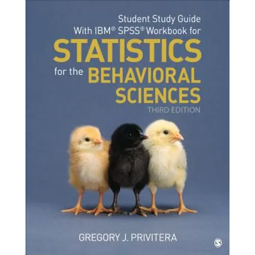 Student Study Guide With IBM(R) SPSS(R) Workbook for Statistics for the Behavioral Sciences - Paperback