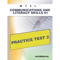 MTEL Communication and Literacy Skills 01 Practice Test 2 - Paperback
