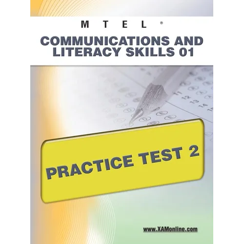 MTEL Communication and Literacy Skills 01 Practice Test 2 - Paperback