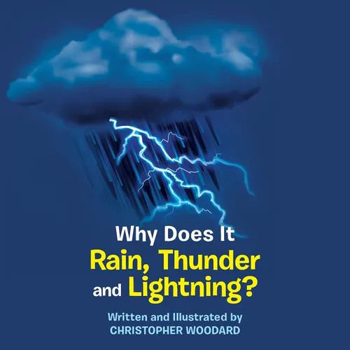 Why Does It Rain, Thunder and Lightning? - Paperback