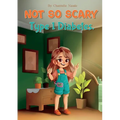 Not So Scary: Type 1 Diabetes - Paperback